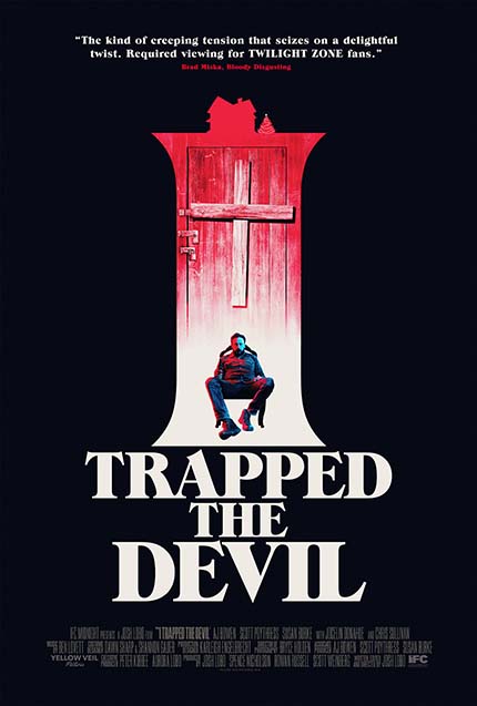 I TRAPPED THE DEVIL: Watch The Trailer For Josh Lobo's Debut Horror Film